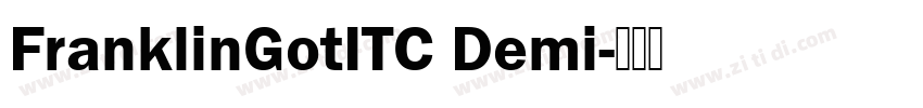 FranklinGotITC Demi字体转换